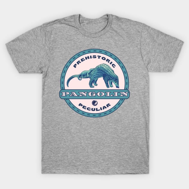 Prehistoric Peculiar Pangolin T-Shirt by Slightly Unhinged